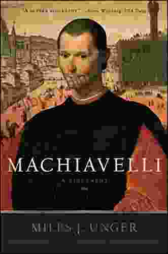 Machiavelli: A Biography