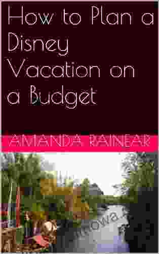 How To Plan A Disney Vacation On A Budget