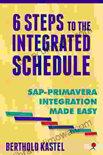 6 Steps to the Integrated Schedule SAP Primavera Integration Made Easy