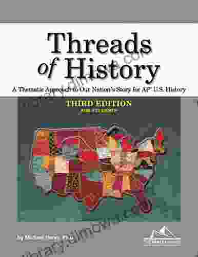 Threads Of History Third Edition For Students