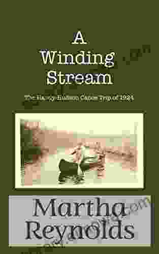 A Winding Stream: The Handy Hudson Canoe Trip 1924