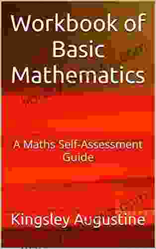 Workbook Of Basic Mathematics: A Maths Self Assessment Guide